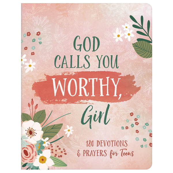 God Calls You Worthy, Girl Devotional